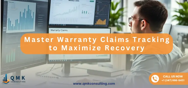 Master Warranty Claims Tracking to Maximize Recovery
