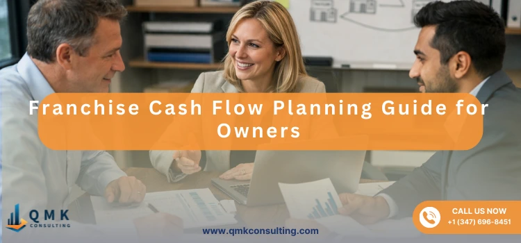 Franchise Cash Flow Planning Guide for Owners