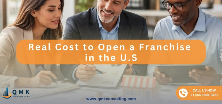 Real Cost to Open a Franchise in the U.S.