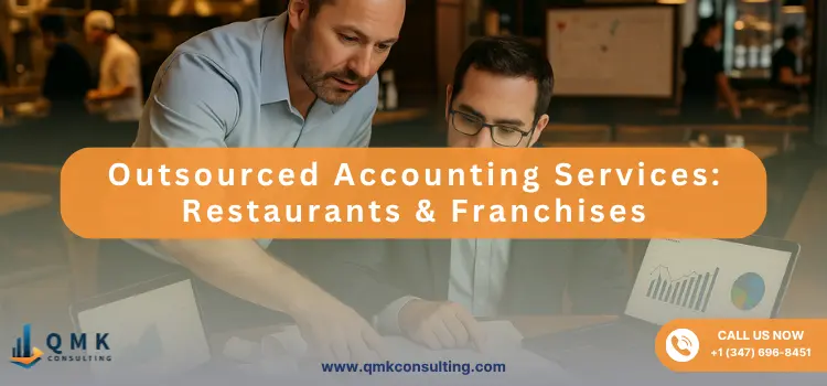 Outsourced Accounting Services: Restaurants & Franchises