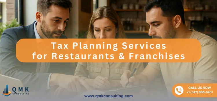 Tax Planning Services for Restaurants & Franchises