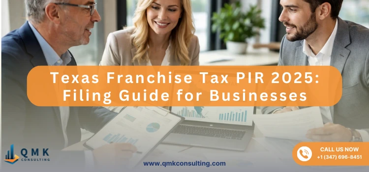 Texas Franchise Tax PIR 2025: Filing Guide for Businesses